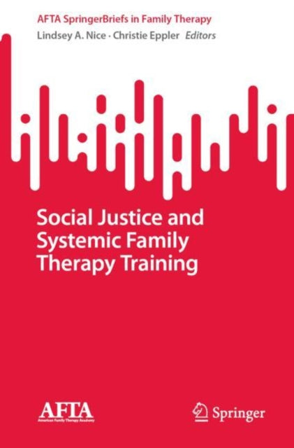 Social Justice and Systemic Family Therapy Training