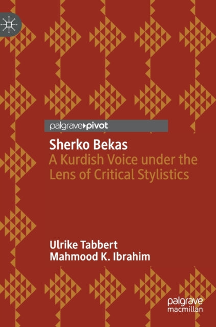 Sherko Bekas: A Kurdish Voice under the Lens of Critical Stylistics