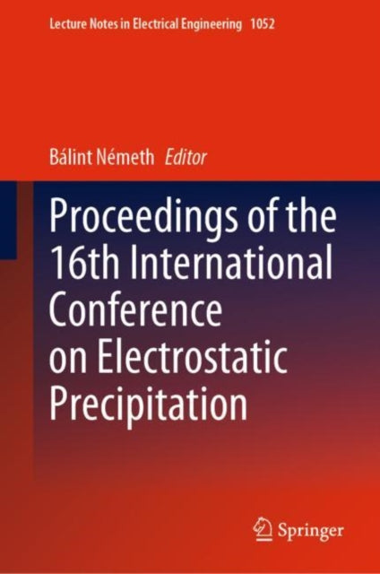 Proceedings of the 16th International Conference on Electrostatic Precipitation