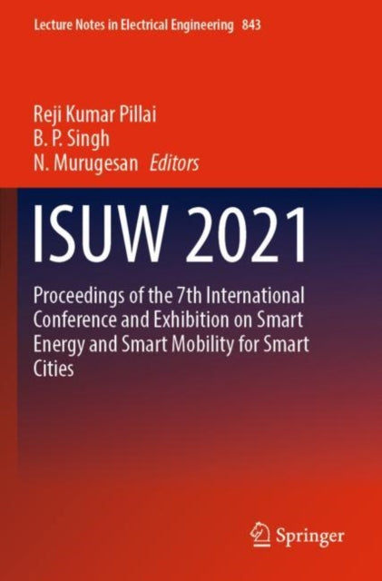 ISUW 2021: Proceedings of the 7th International Conference and Exhibition on Smart Energy and Smart Mobility for Smart Cities
