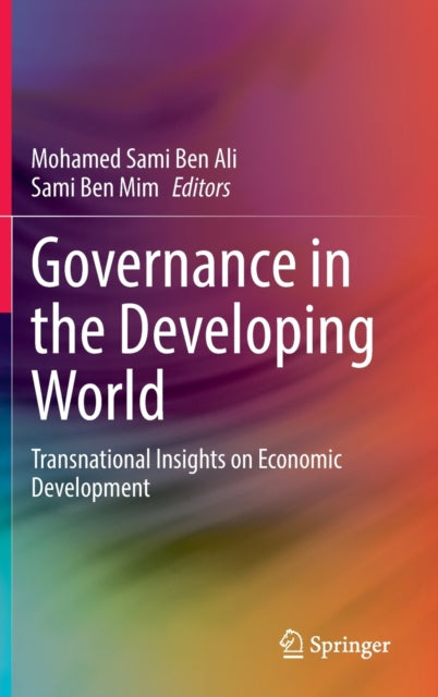 Governance in the Developing World: Transnational Insights on Economic Development