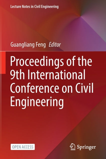 Proceedings of the 9th International Conference on Civil Engineering