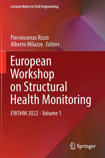 European Workshop on Structural Health Monitoring: EWSHM 2022 - Volume 1