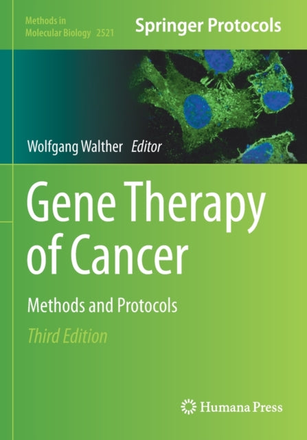 Gene Therapy of Cancer: Methods and Protocols