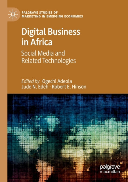 Digital Business in Africa: Social Media and Related Technologies