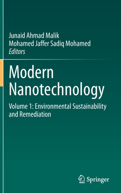 Modern Nanotechnology: Volume 1: Environmental Sustainability and Remediation