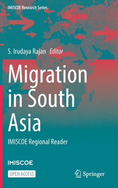 Migration in South Asia: IMISCOE Regional Reader