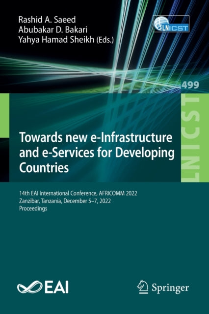 Towards new e-Infrastructure and e-Services for Developing Countries: 14th EAI International Conference, AFRICOMM 2022, Zanzibar, Tanzania, December 5-7, 2022, Proceedings