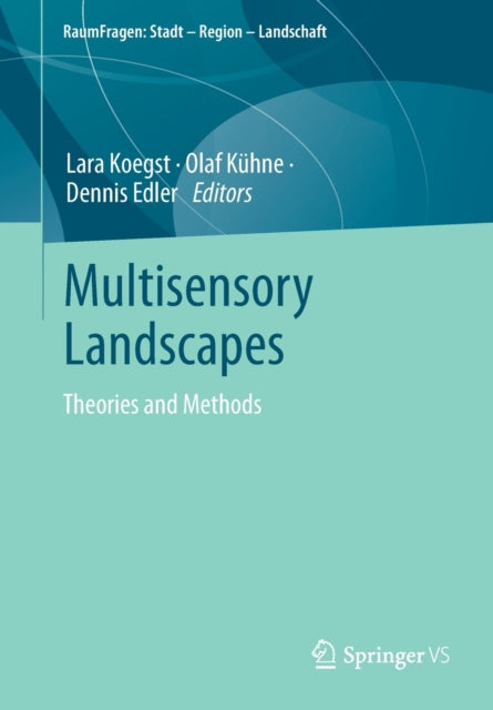Multisensory Landscapes: Theories and Methods