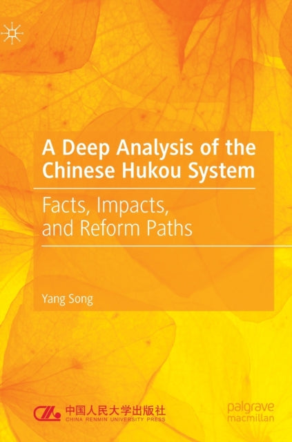 A Deep Analysis of the Chinese Hukou System: Facts, Impacts, and Reform Paths