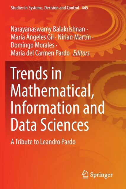 Trends in Mathematical, Information and Data Sciences: A Tribute to Leandro Pardo
