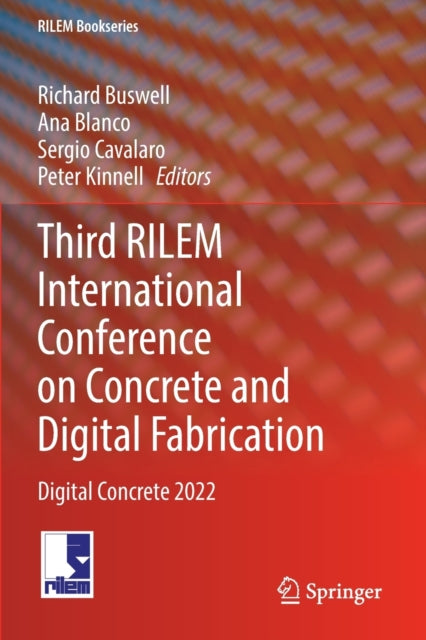 Third RILEM International Conference on Concrete and Digital Fabrication: Digital Concrete 2022