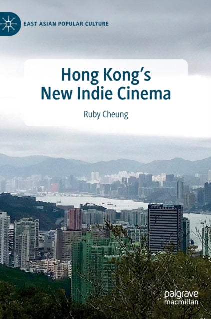 Hong Kong's New Indie Cinema