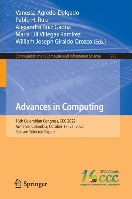 Advances in Computing: 16th Colombian Congress, CCC 2022, Armenia, Colombia, October 17–21, 2022, Revised Selected Papers