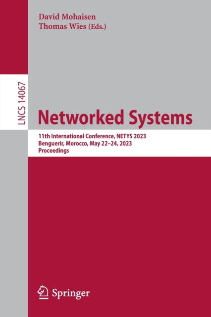 Networked Systems: 11th International Conference, NETYS 2023, Benguerir, Morocco, May 22–24, 2023, Proceedings