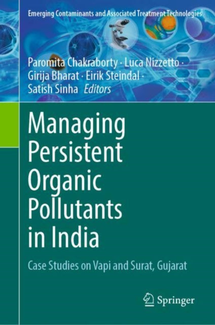 Managing Persistent Organic Pollutants in India: Case Studies on Vapi and Surat, Gujarat