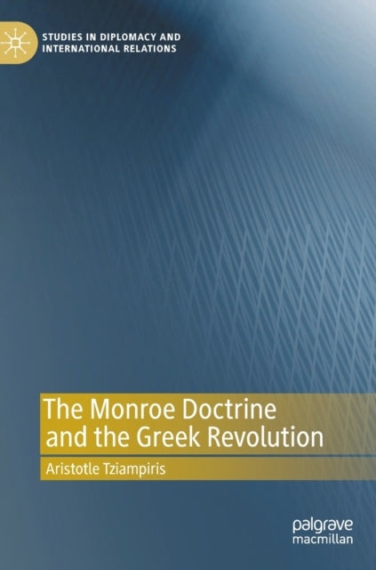 The Monroe Doctrine and the Greek Revolution