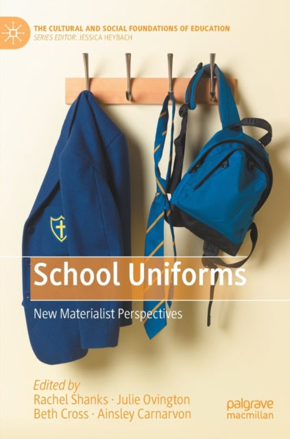 School Uniforms: New Materialist Perspectives