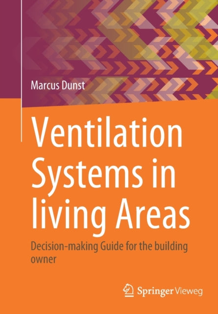 Ventilation Systems in living Areas: Decision-making Guide for the building owner