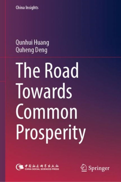 The Road Towards Common Prosperity