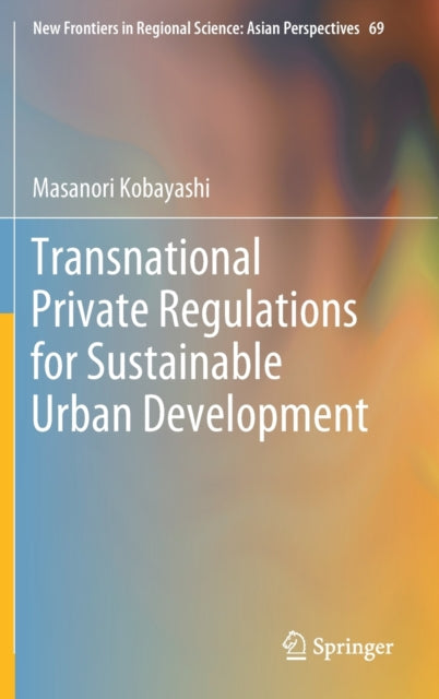 Transnational Private Regulations for Sustainable Urban Development