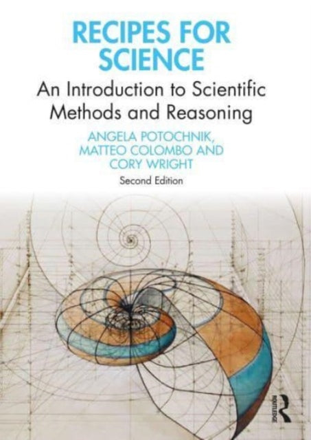 Recipes for Science: An Introduction to Scientific Methods and Reasoning