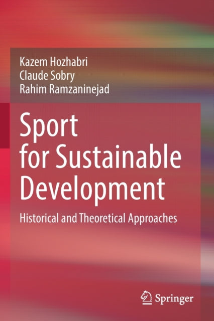 Sport for Sustainable Development: Historical and Theoretical Approaches