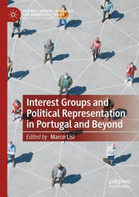 Interest Groups and Political Representation in Portugal and Beyond