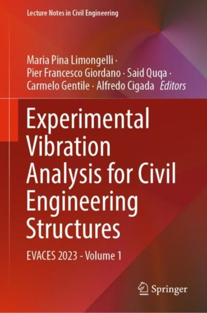 Experimental Vibration Analysis for Civil Engineering Structures: EVACES 2023 - Volume 1
