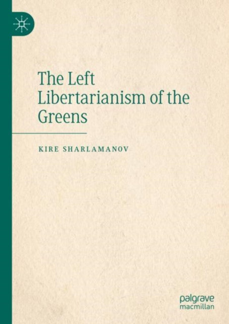 The Left Libertarianism of the Greens