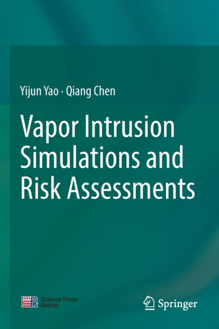 Vapor Intrusion Simulations and Risk Assessments