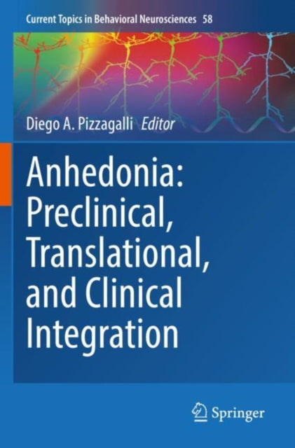 Anhedonia: Preclinical, Translational, and Clinical Integration