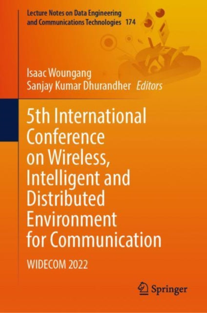5th International Conference on Wireless, Intelligent and Distributed Environment for Communication: WIDECOM 2022