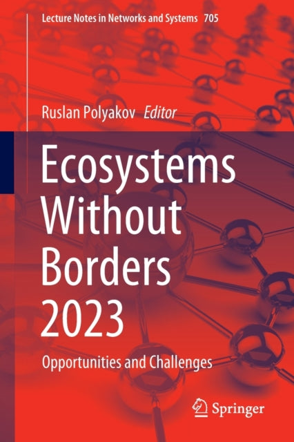 Ecosystems Without Borders 2023: Opportunities and Challenges