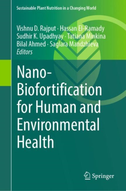 Nano-Biofortification for Human and Environmental Health