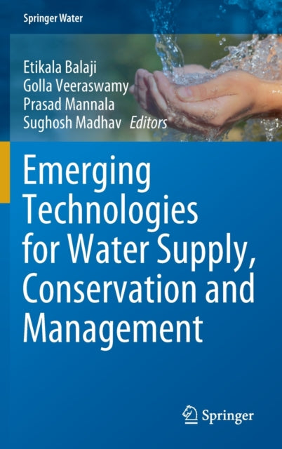 Emerging Technologies for Water Supply, Conservation and Management