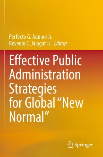 Effective Public Administration Strategies for Global "New Normal"