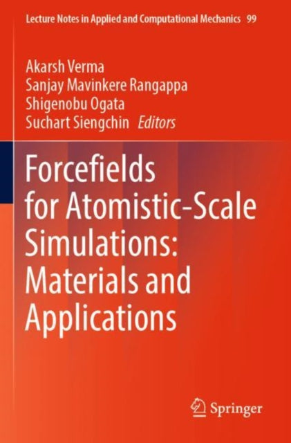 Forcefields for Atomistic-Scale Simulations: Materials and Applications