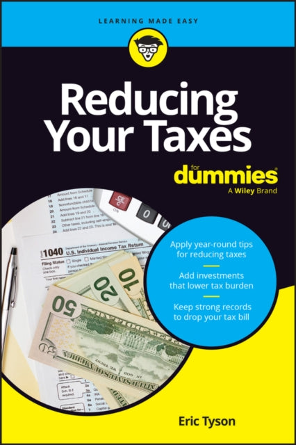 Reducing Your Taxes For Dummies