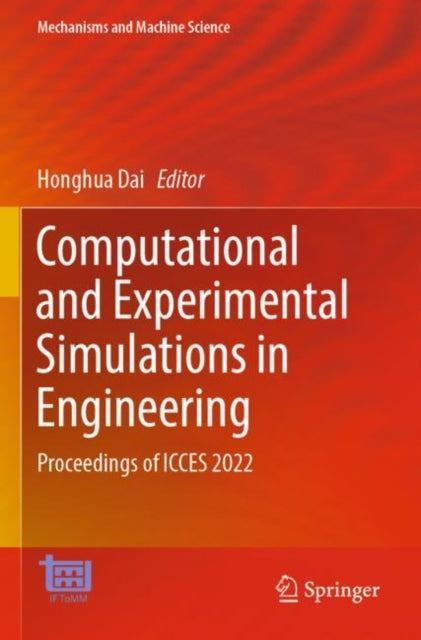 Computational and Experimental Simulations in Engineering: Proceedings of ICCES 2022