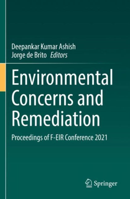 Environmental Concerns and Remediation: Proceedings of F-EIR Conference 2021