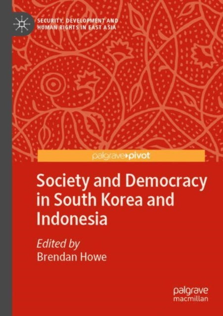 Society and Democracy in South Korea and Indonesia