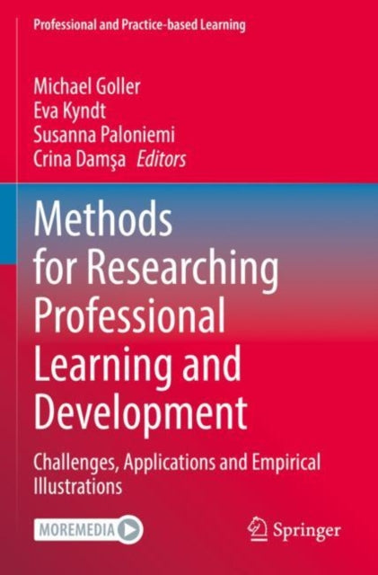 Methods for Researching Professional Learning and Development: Challenges, Applications and Empirical Illustrations