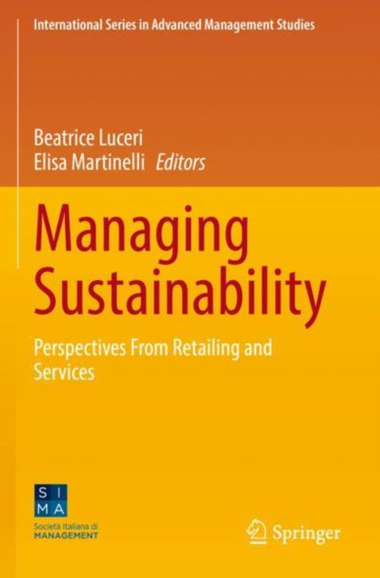 Managing Sustainability: Perspectives From Retailing and Services