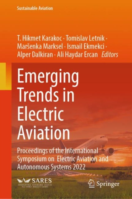 Emerging Trends in Electric Aviation: Proceedings of the International Symposium on  Electric Aviation and Autonomous Systems 2022