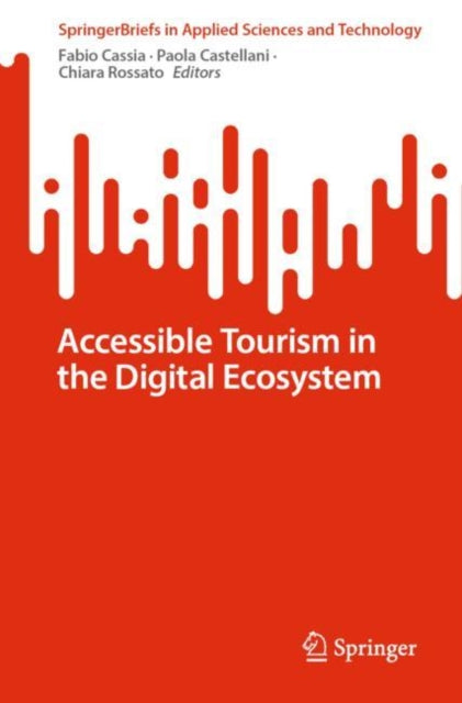 Accessible Tourism in the Digital Ecosystem