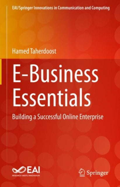 E-Business Essentials: Building a Successful Online Enterprise