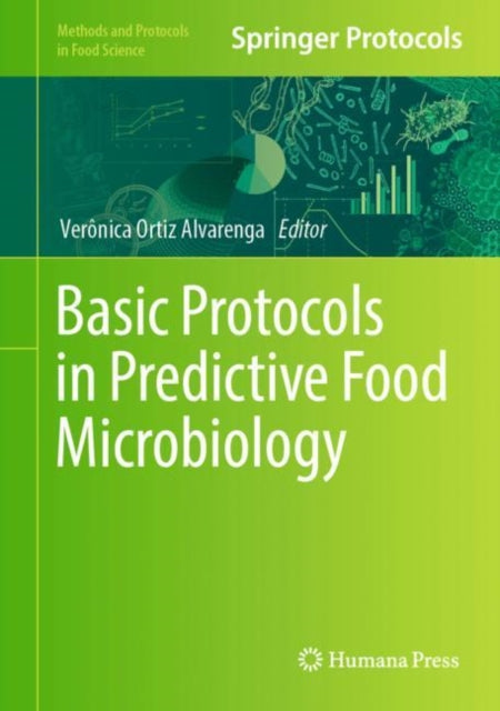 Basic Protocols in Predictive Food Microbiology