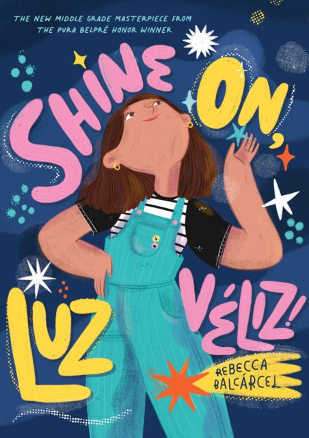 Shine On, Luz Veliz!