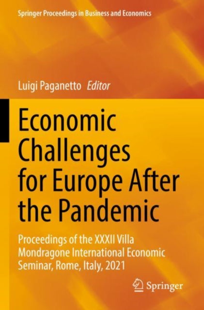 Economic Challenges for Europe After the Pandemic: Proceedings of the XXXII Villa Mondragone International Economic Seminar, Rome, Italy, 2021